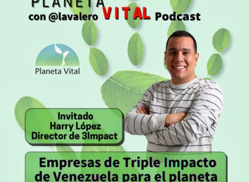 EMPRESAS DE TRIPLE IMPACTO DE VENEZUELA PARA EL PLANETA